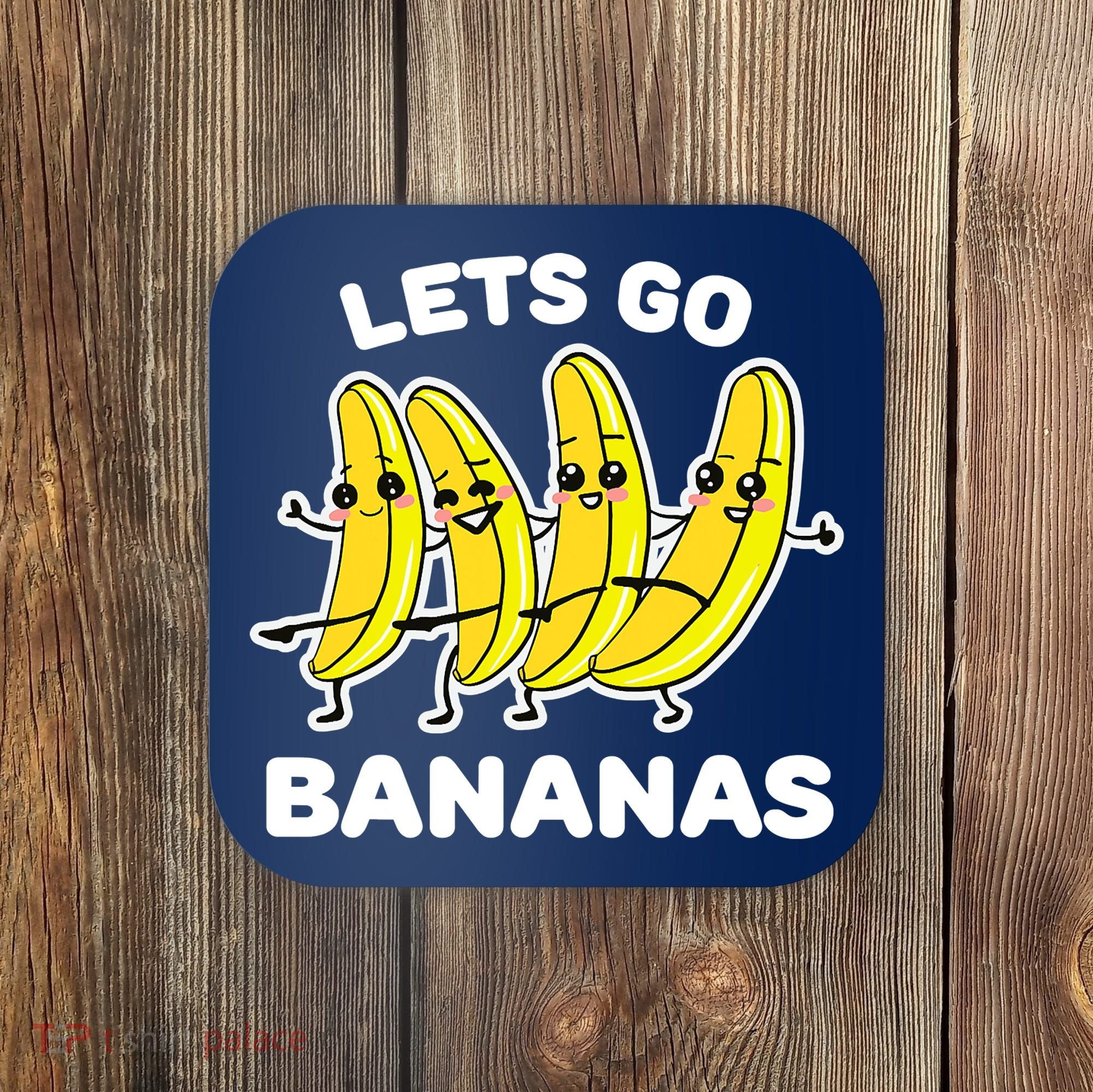 Let's Go Banana Squad Funny Dancing Banana Matching Team Coaster