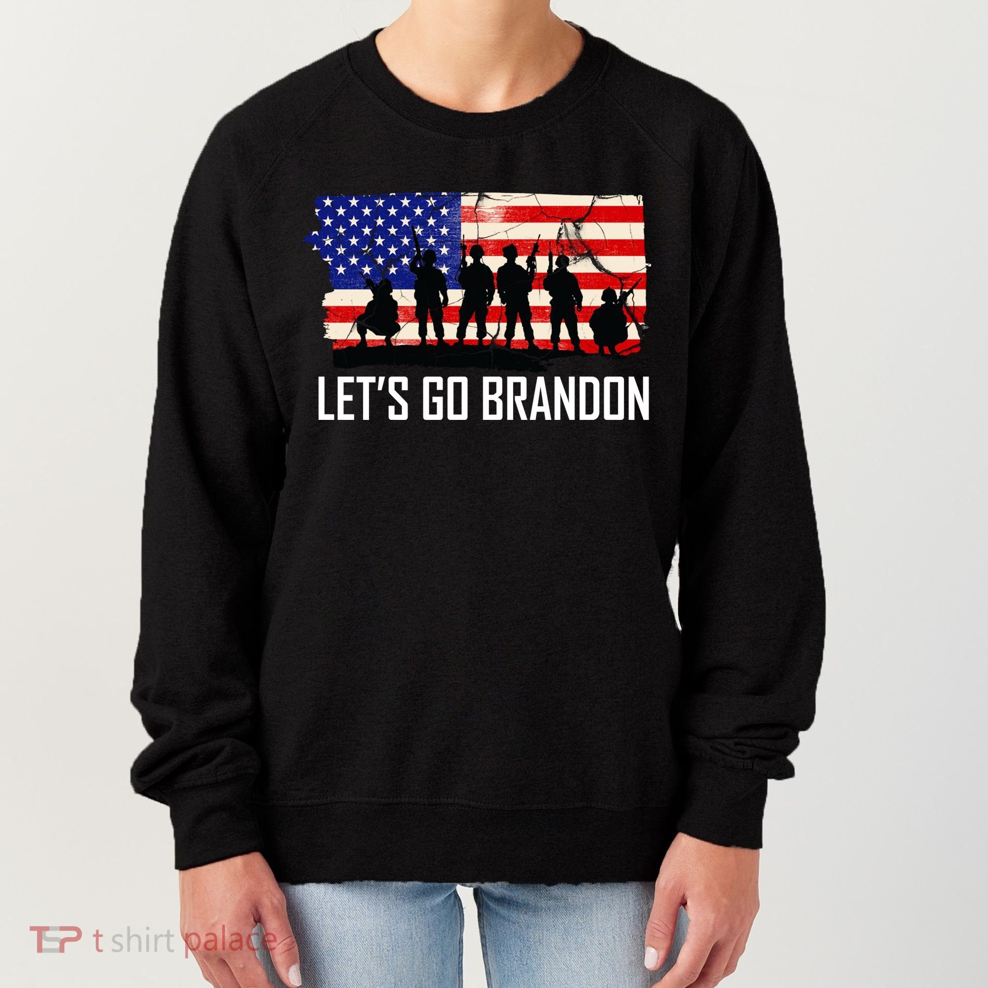 Let's Go Brandon Military Troops American Flag Women's Sweatshirt