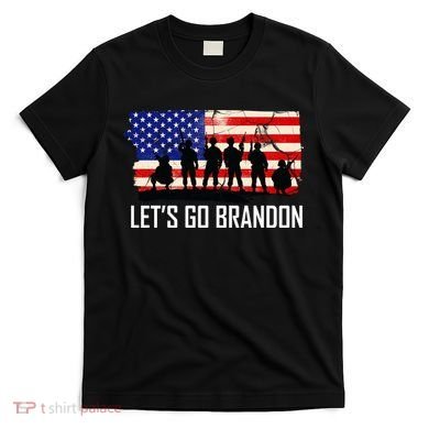 Let's Go Brandon Military Troops American Flag T-Shirt