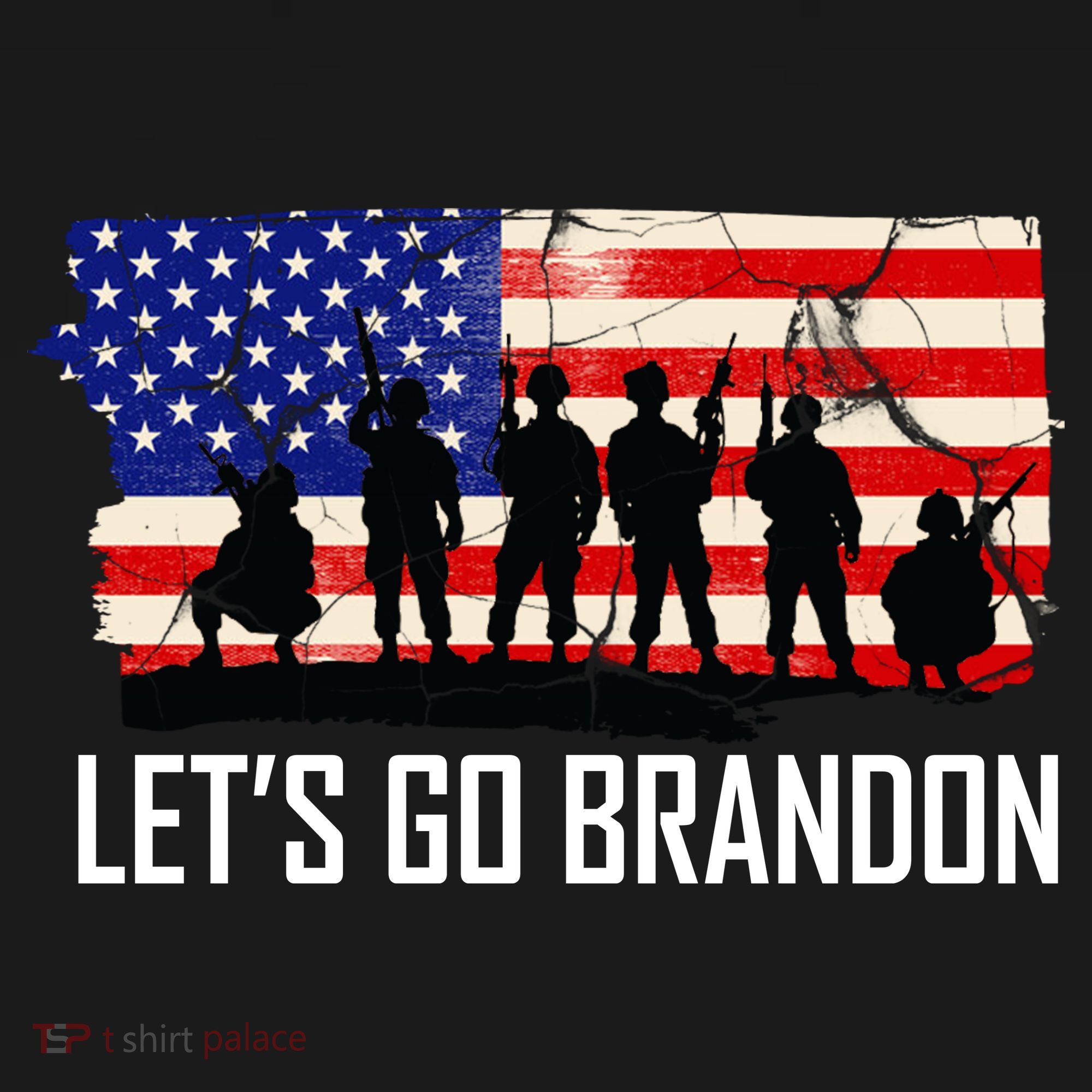 Let's Go Brandon Military Troops American Flag T-Shirt