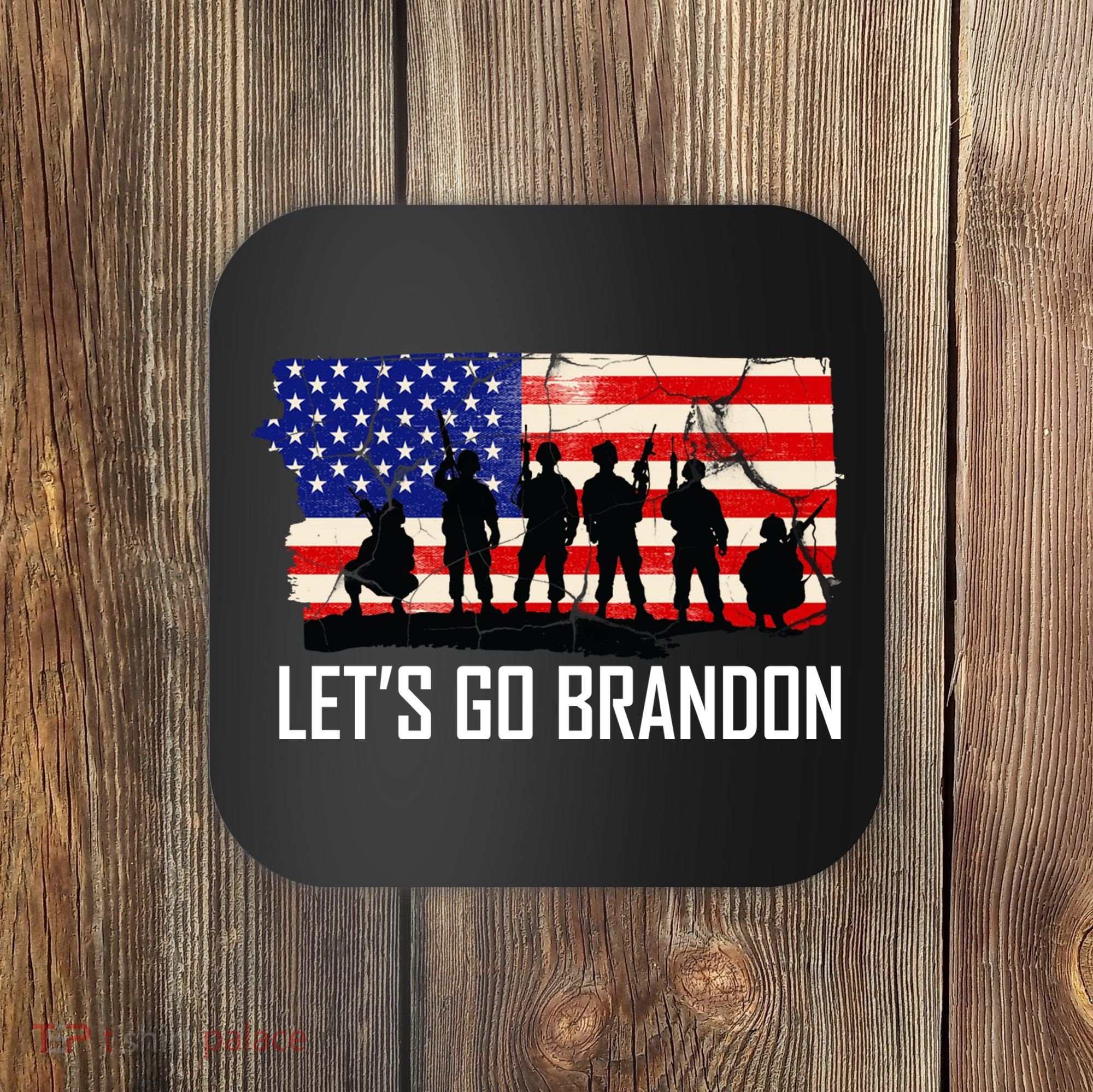 Let's Go Brandon Military Troops American Flag Coaster