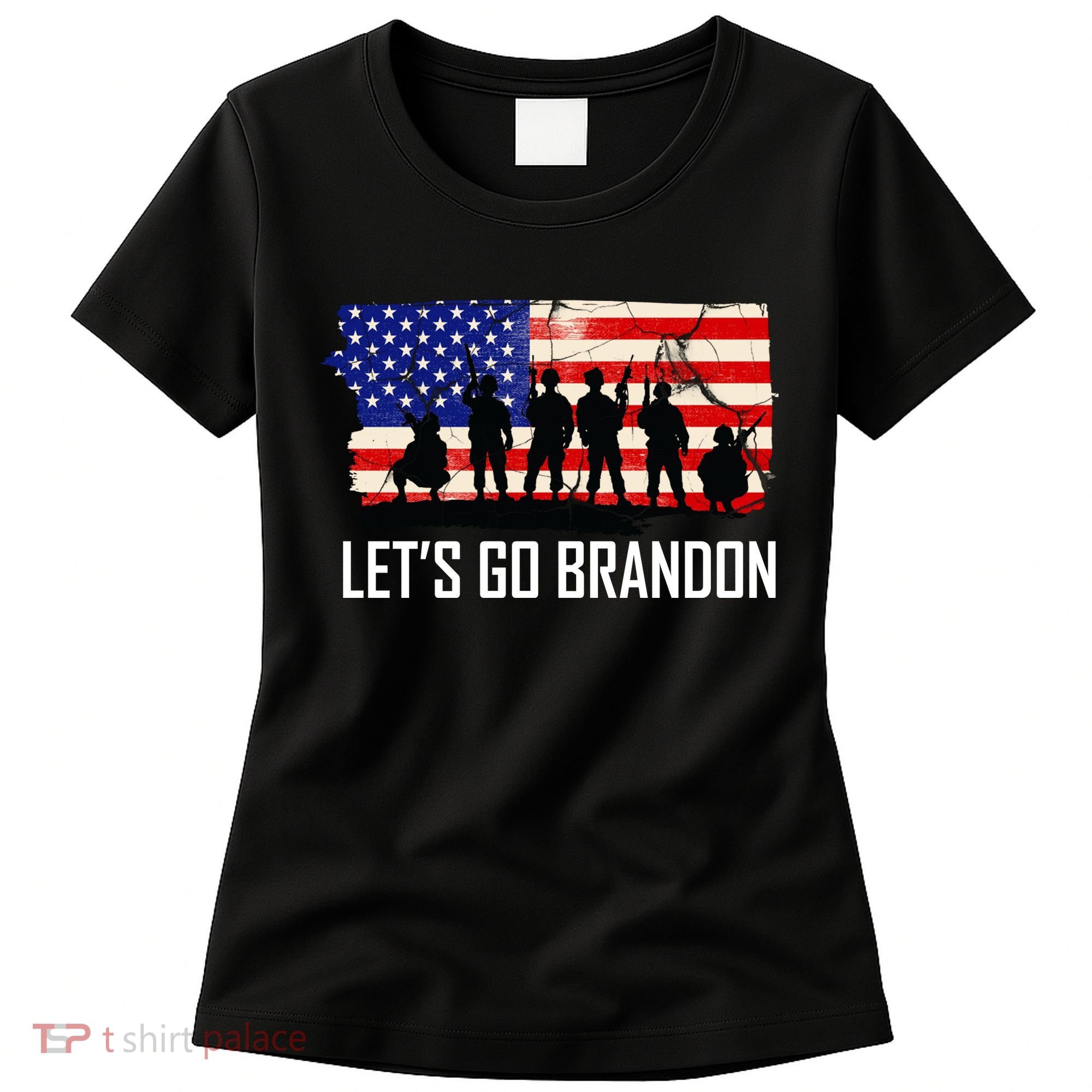 Let's Go Brandon Military Troops American Flag Women's T-Shirt