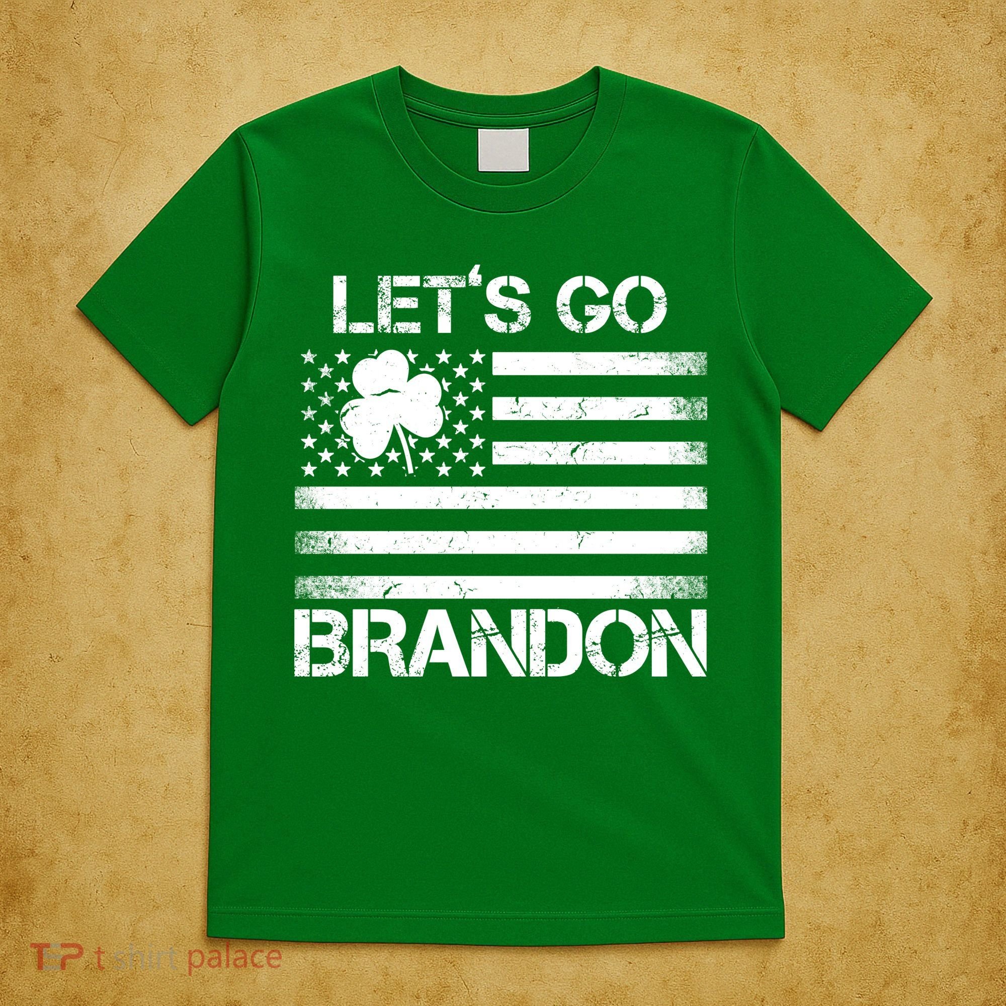 Let's Go Brandon USA St Patrick's Day T-Shirt