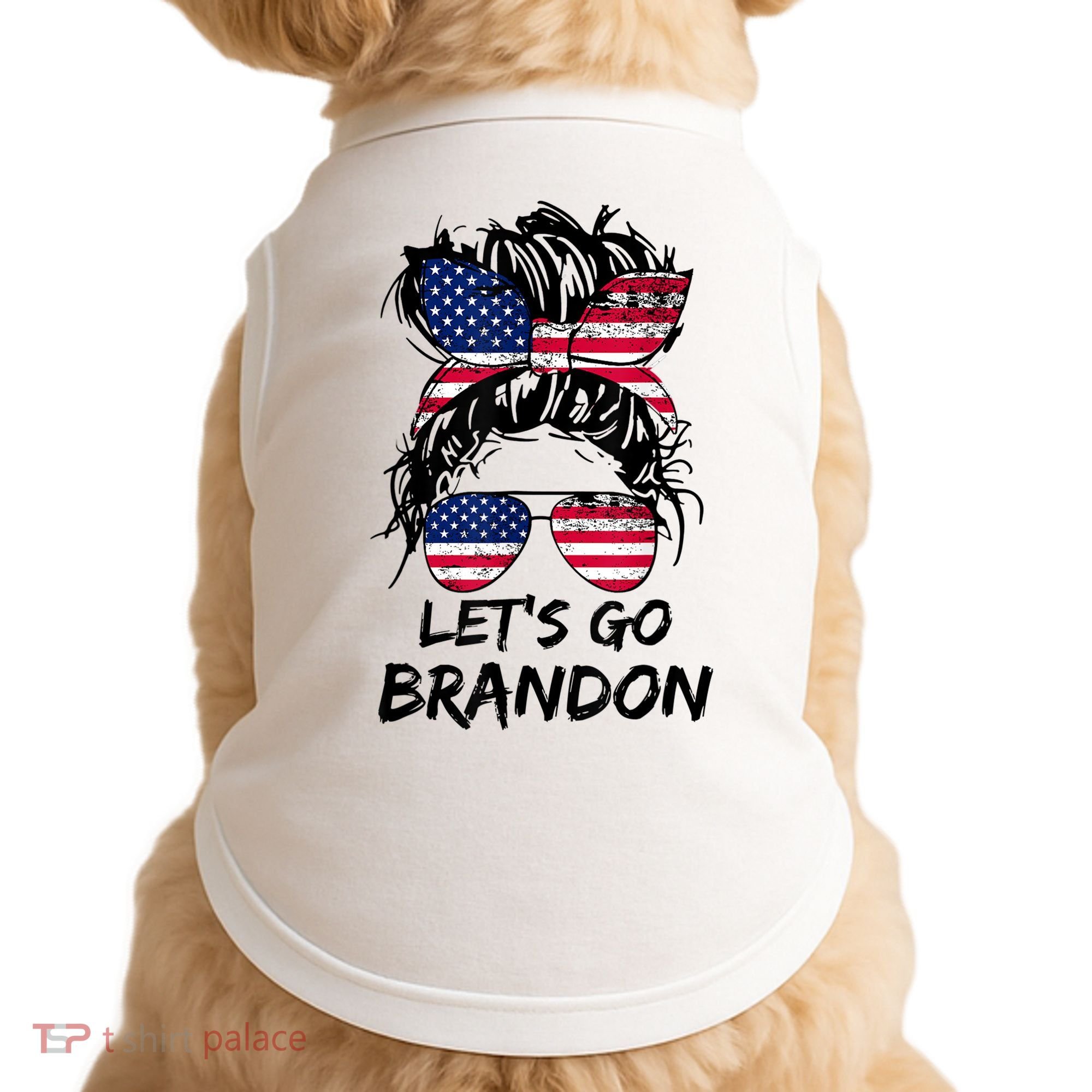 Let's Go Brandon Messy Bun America Flag Doggie Tank