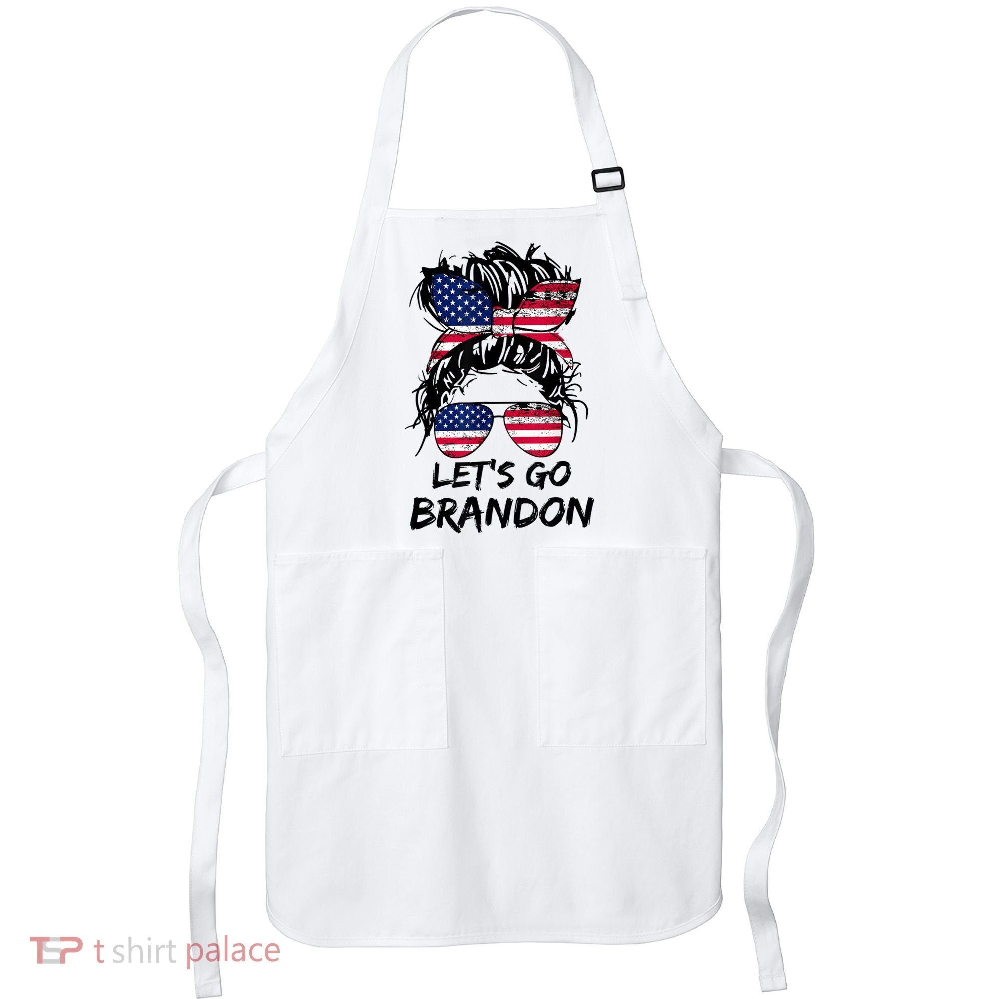 Let's Go Brandon Messy Bun America Flag Apron