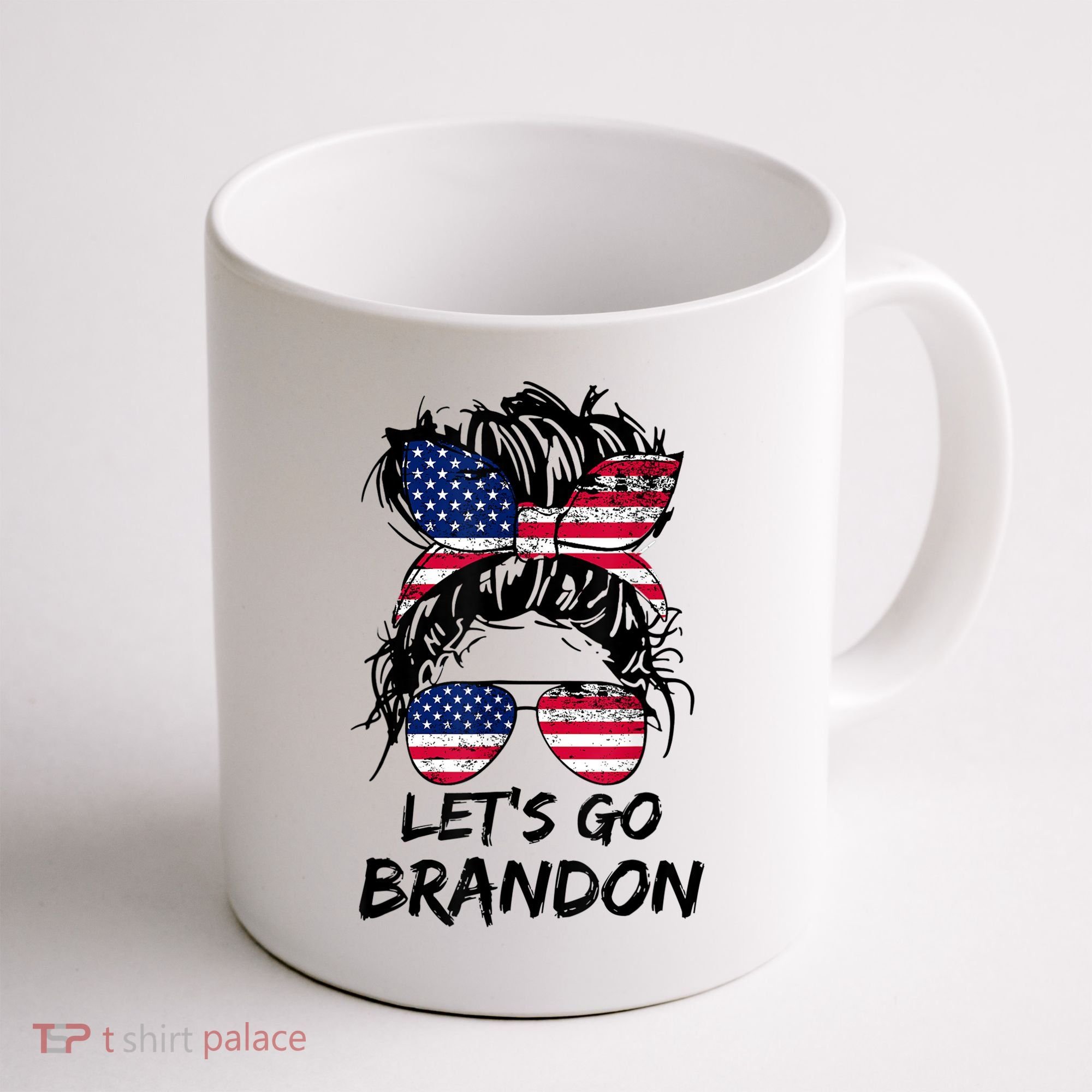 Let's Go Brandon Messy Bun America Flag Coffee Mug