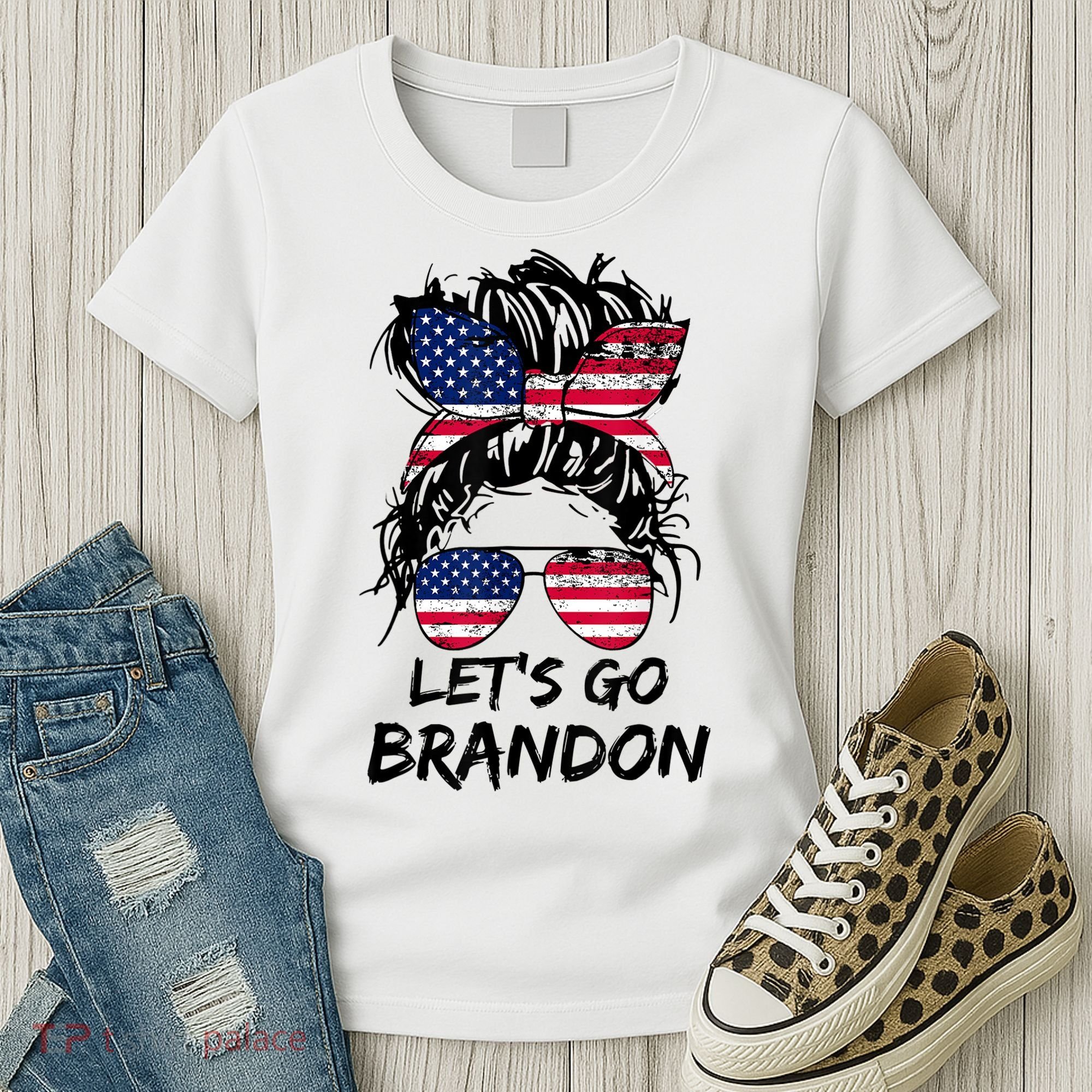 Let's Go Brandon Messy Bun America Flag Women's T-Shirt