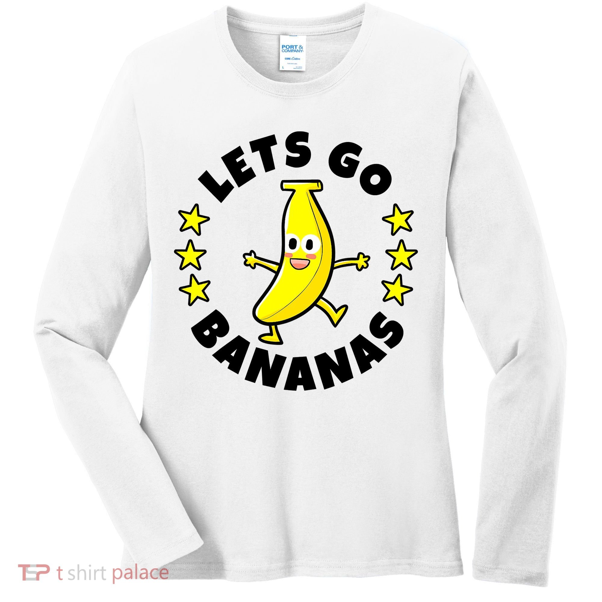 Let's Go Banana Funny Banana Squad Dancing Cute Women's Long Sleeve Shirt