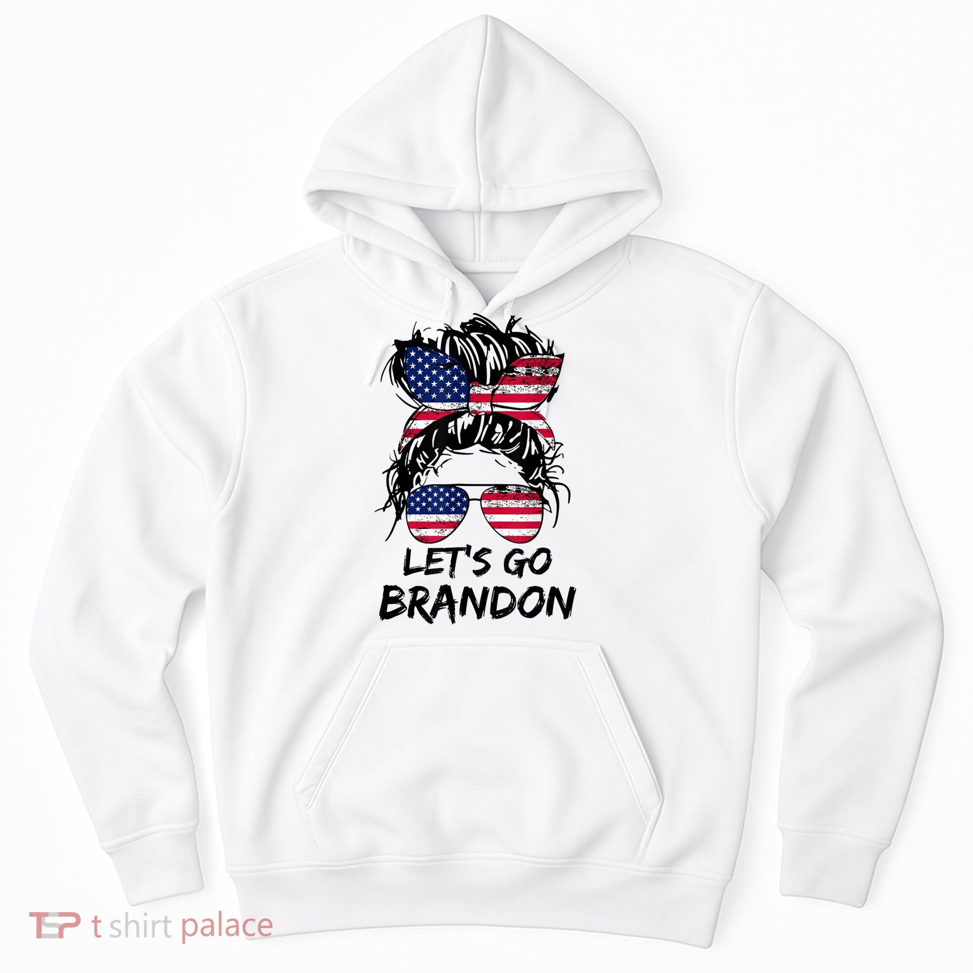 Let's Go Brandon, Lets Go Brandon Tees Hoodie