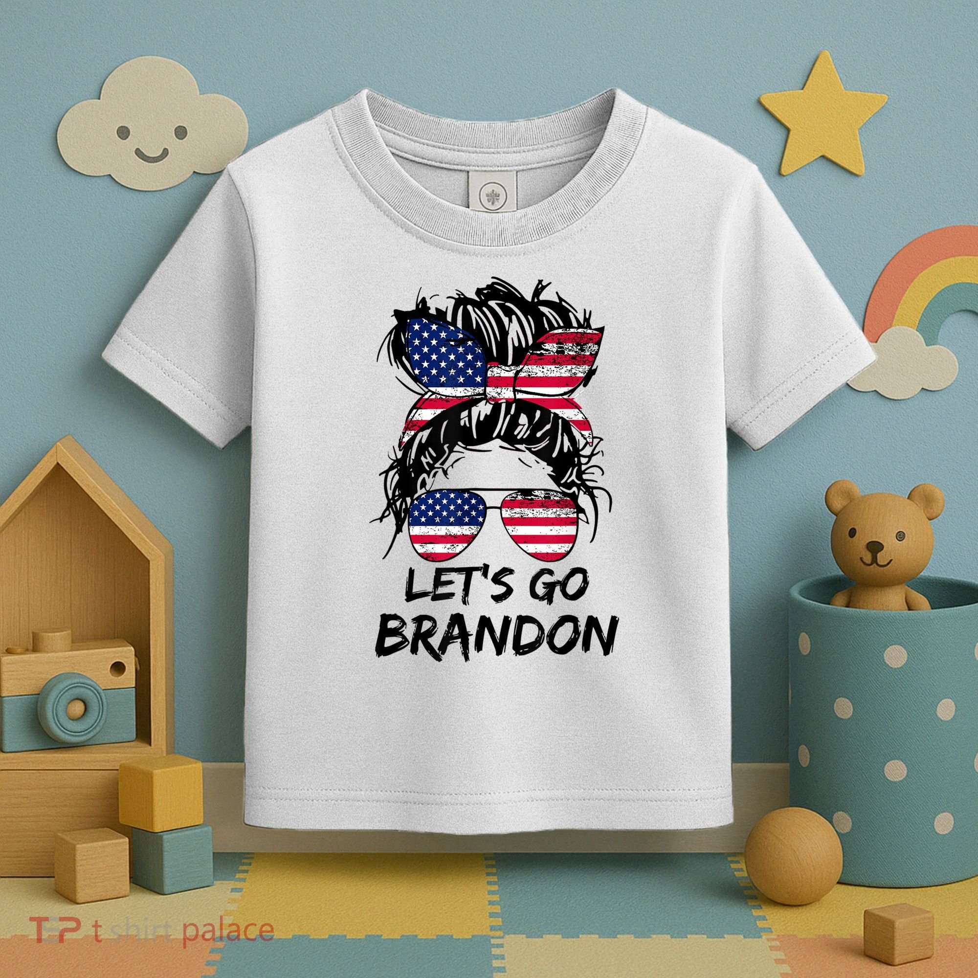 Let's Go Brandon, Lets Go Brandon Tees Toddler T-Shirt