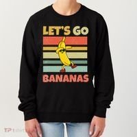 LetS Go Banana Bananas Women's Sweatshirt thumb 0