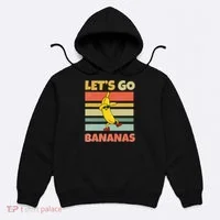 LetS Go Banana Bananas Hoodie thumb 0
