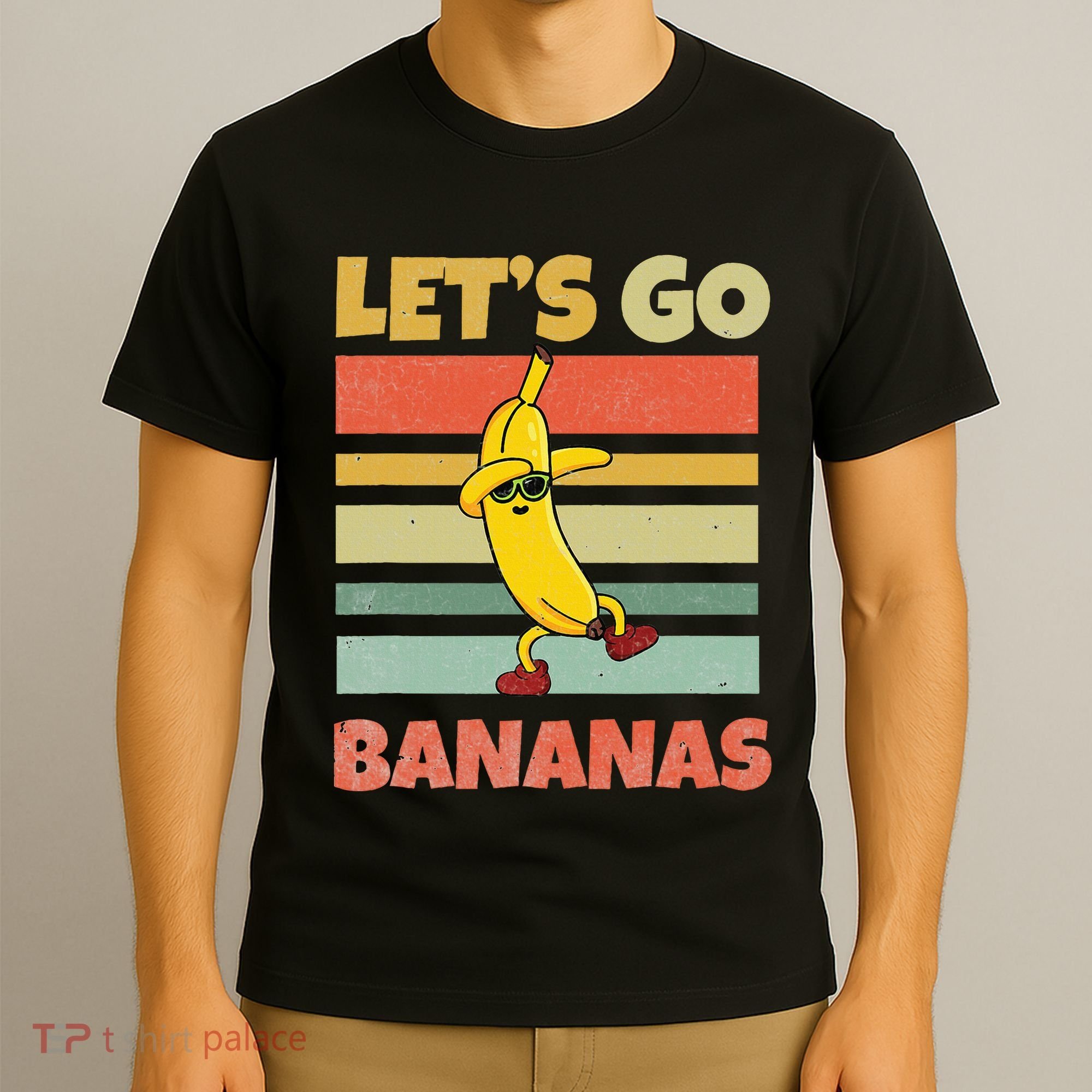LetS Go Banana Bananas T-Shirt