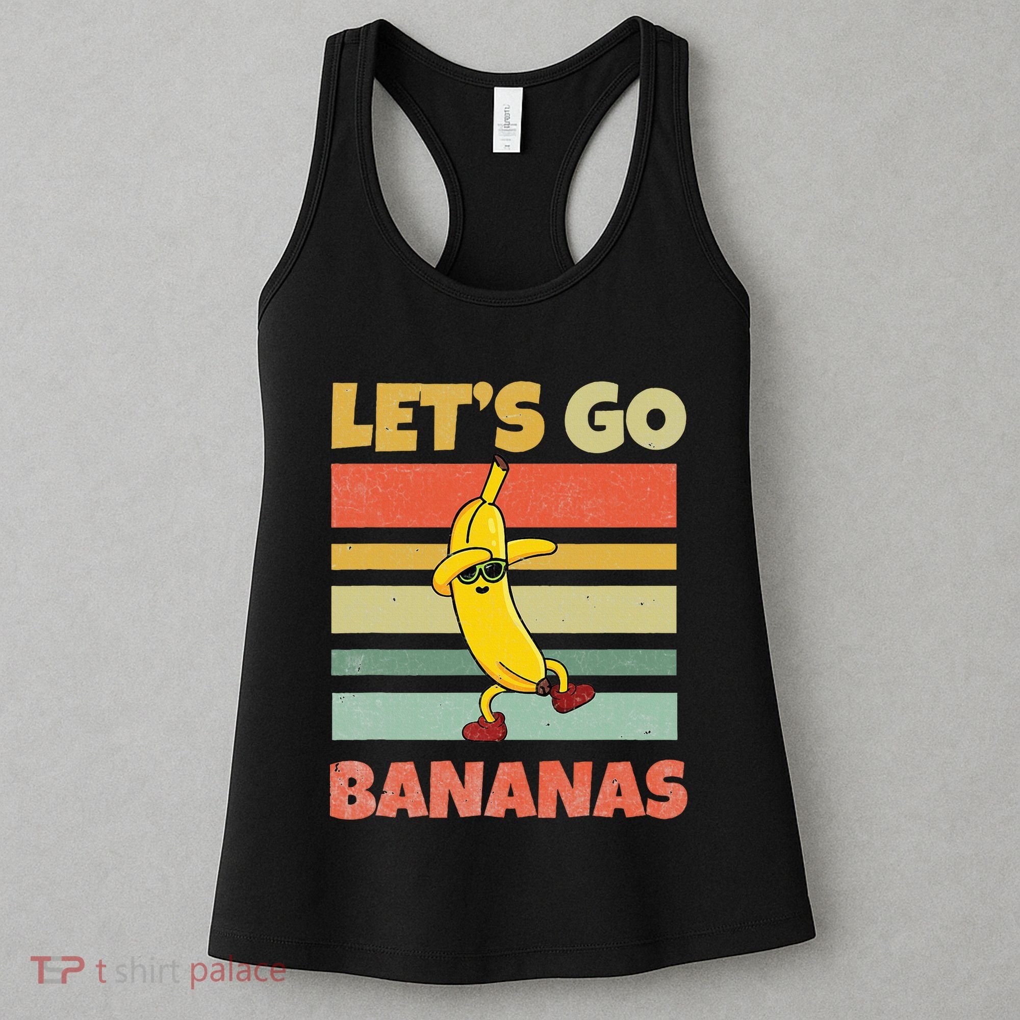 LetS Go Banana Bananas Women's Tank Top