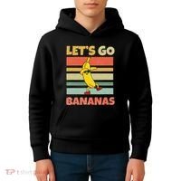 LetS Go Banana Bananas Kids Hoodie thumb 4