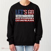 Let's Go Brandon Lets Go Brandon Lets Go Brandon Let's Go Brandon Women's Sweatshirt thumb 0