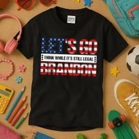 Let's Go Brandon Lets Go Brandon Lets Go Brandon Let's Go Brandon Kids T-Shirt thumb 3