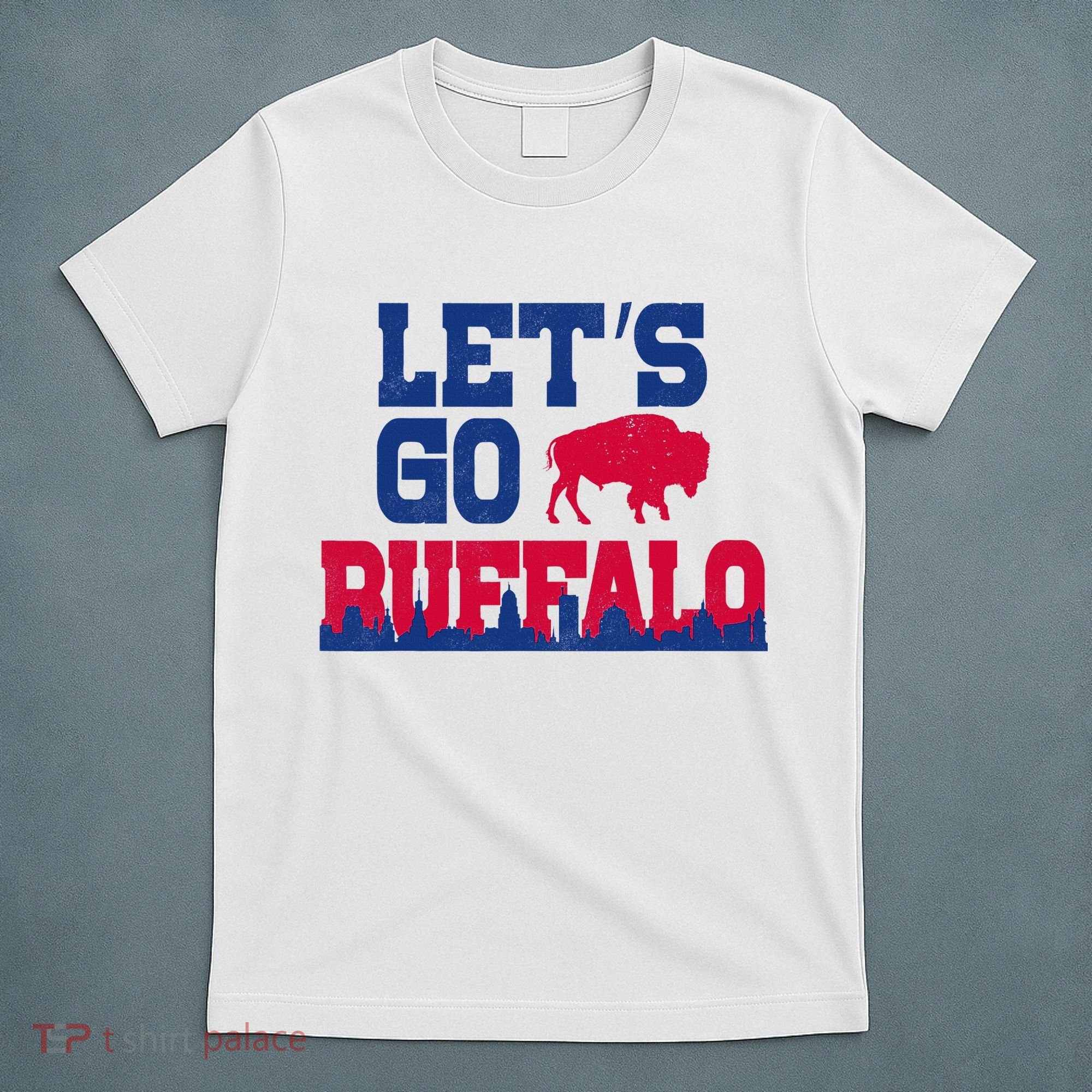 Lets Go Buffalo New York Buffalo Sports Fan Buffalo T-Shirt