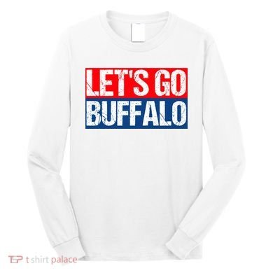 Let's Go Buffalo Long Sleeve Shirt