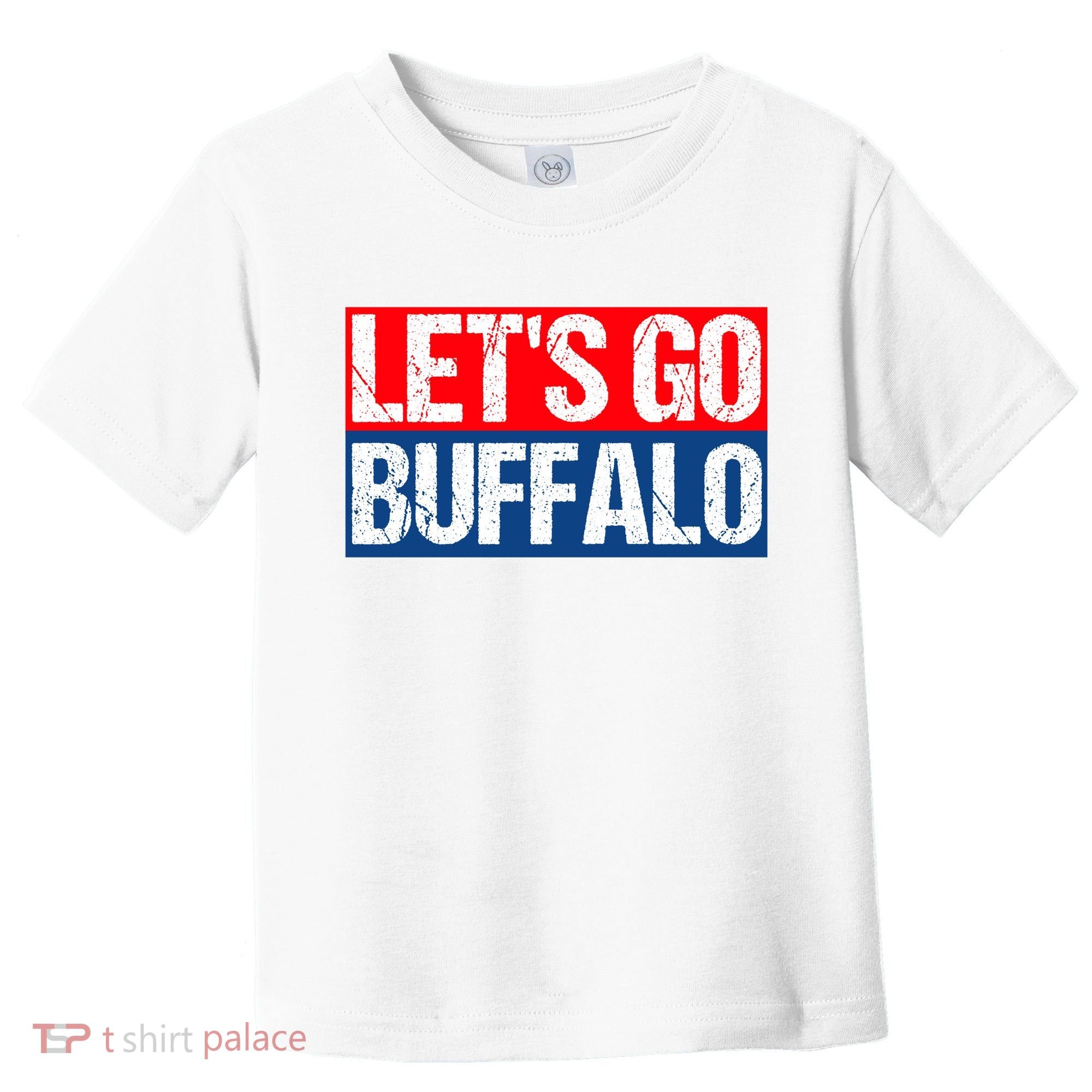 Let's Go Buffalo Toddler T-Shirt