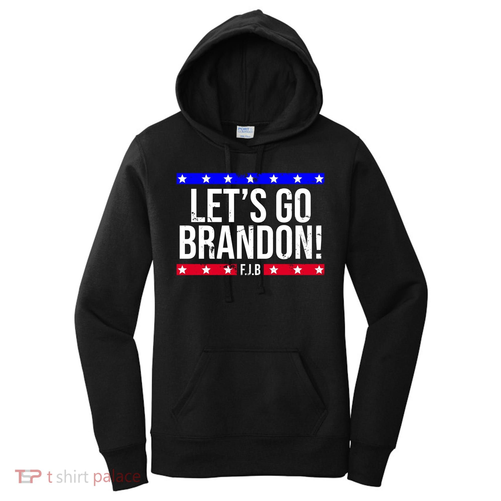 Let's Go Brandon! F.J.B F Biden FJB Women's Hoodie