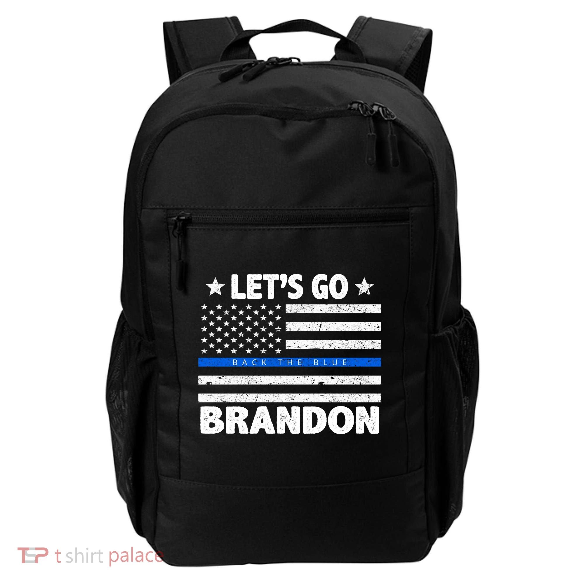 Let's Go Brandon Blue Thin Line Back The Blue FJB Chant Backpack
