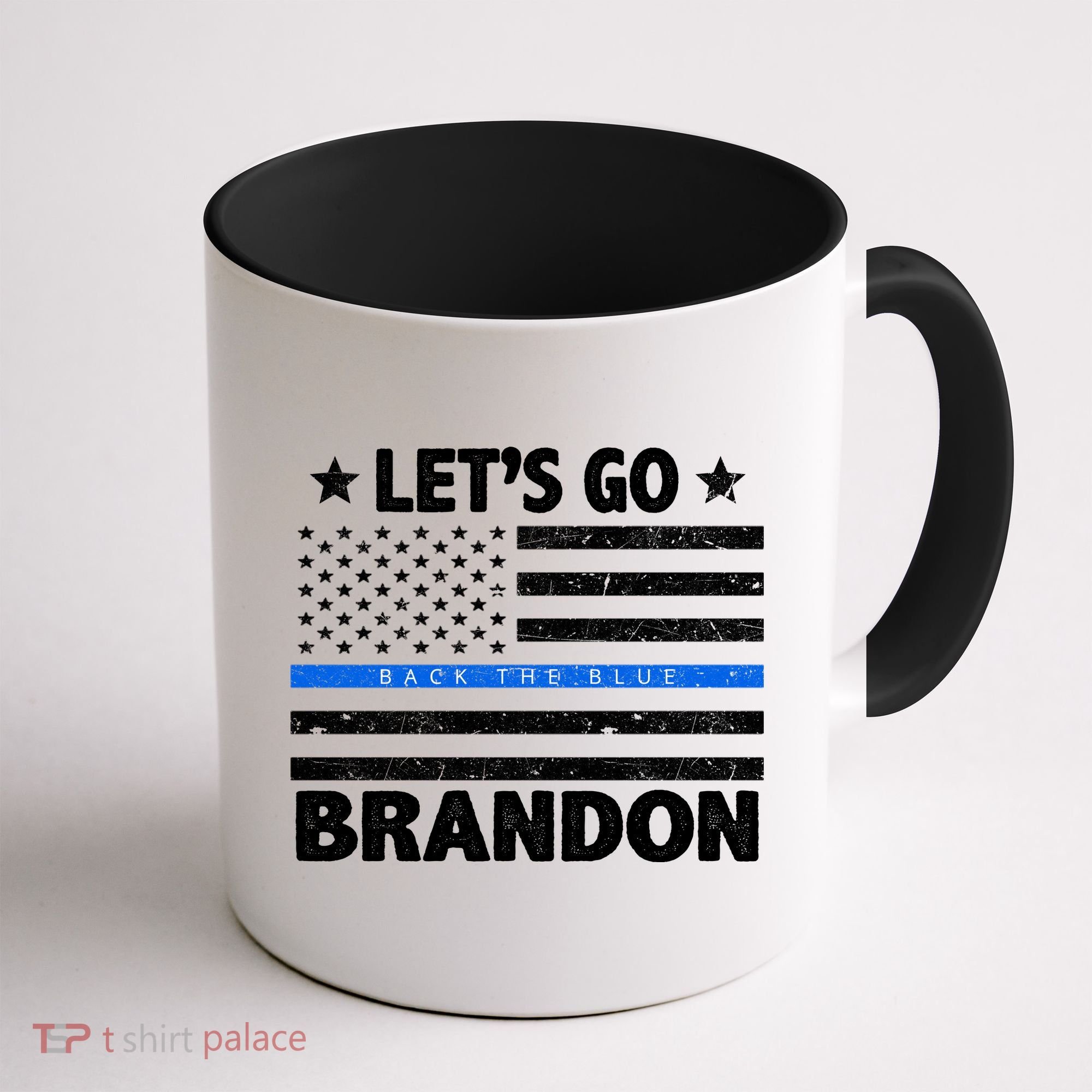 Let's Go Brandon Blue Thin Line Back The Blue FJB Chant Coffee Mug