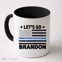 Let's Go Brandon Blue Thin Line Back The Blue FJB Chant Coffee Mug thumb 0