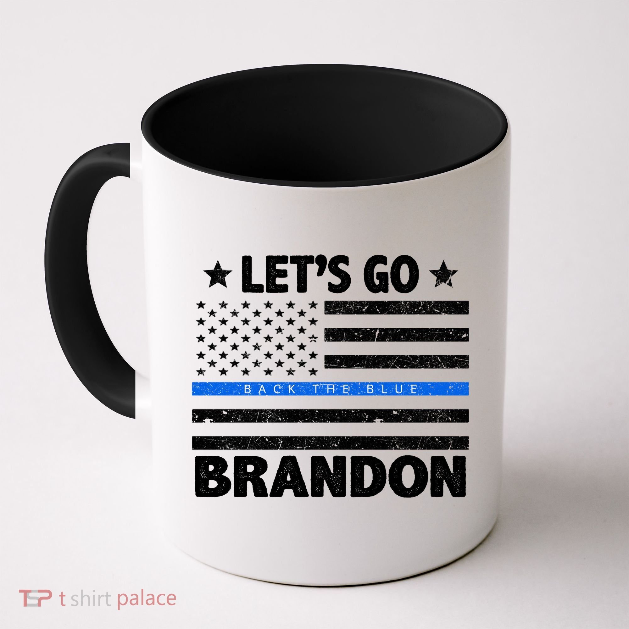 Let's Go Brandon Blue Thin Line Back The Blue FJB Chant Coffee Mug