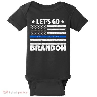 Let's Go Brandon Blue Thin Line Back The Blue FJB Chant Baby Bodysuit