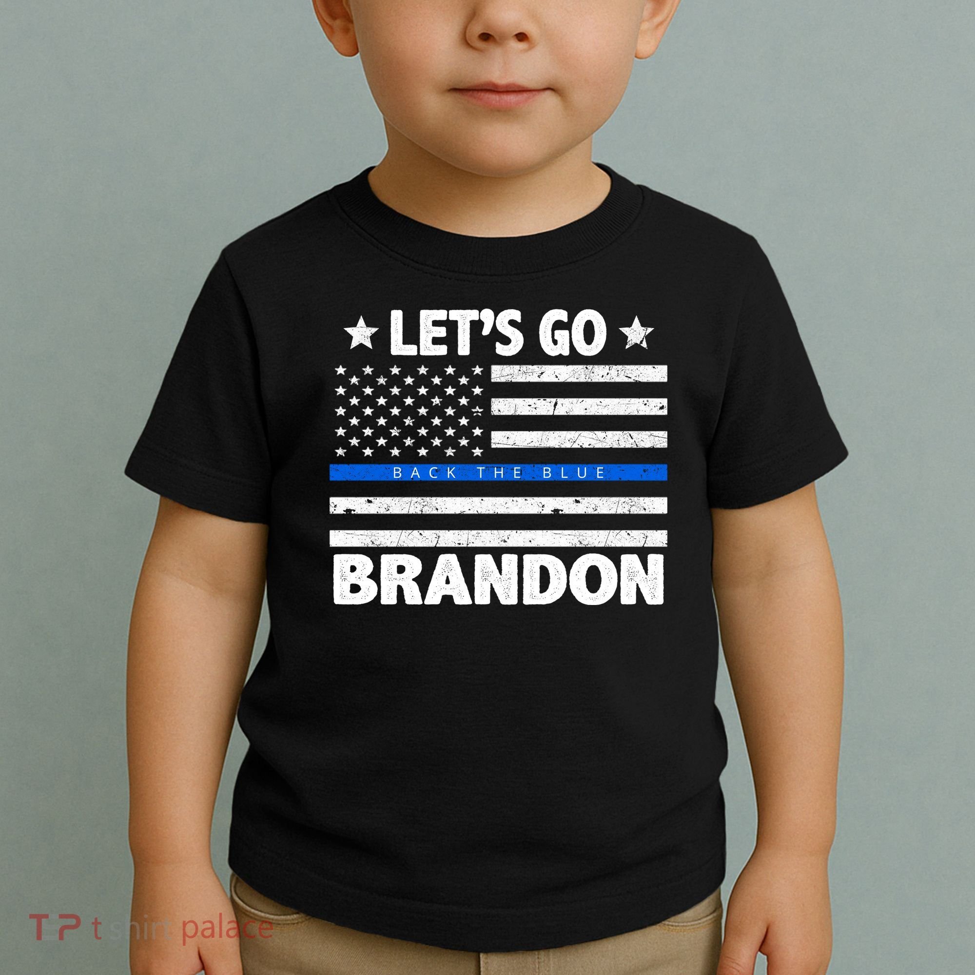 Let's Go Brandon Blue Thin Line Back The Blue FJB Chant Toddler T-Shirt