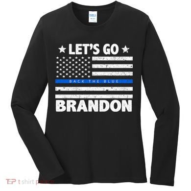 Let's Go Brandon Blue Thin Line Back The Blue FJB Chant Women's Long Sleeve Shirt