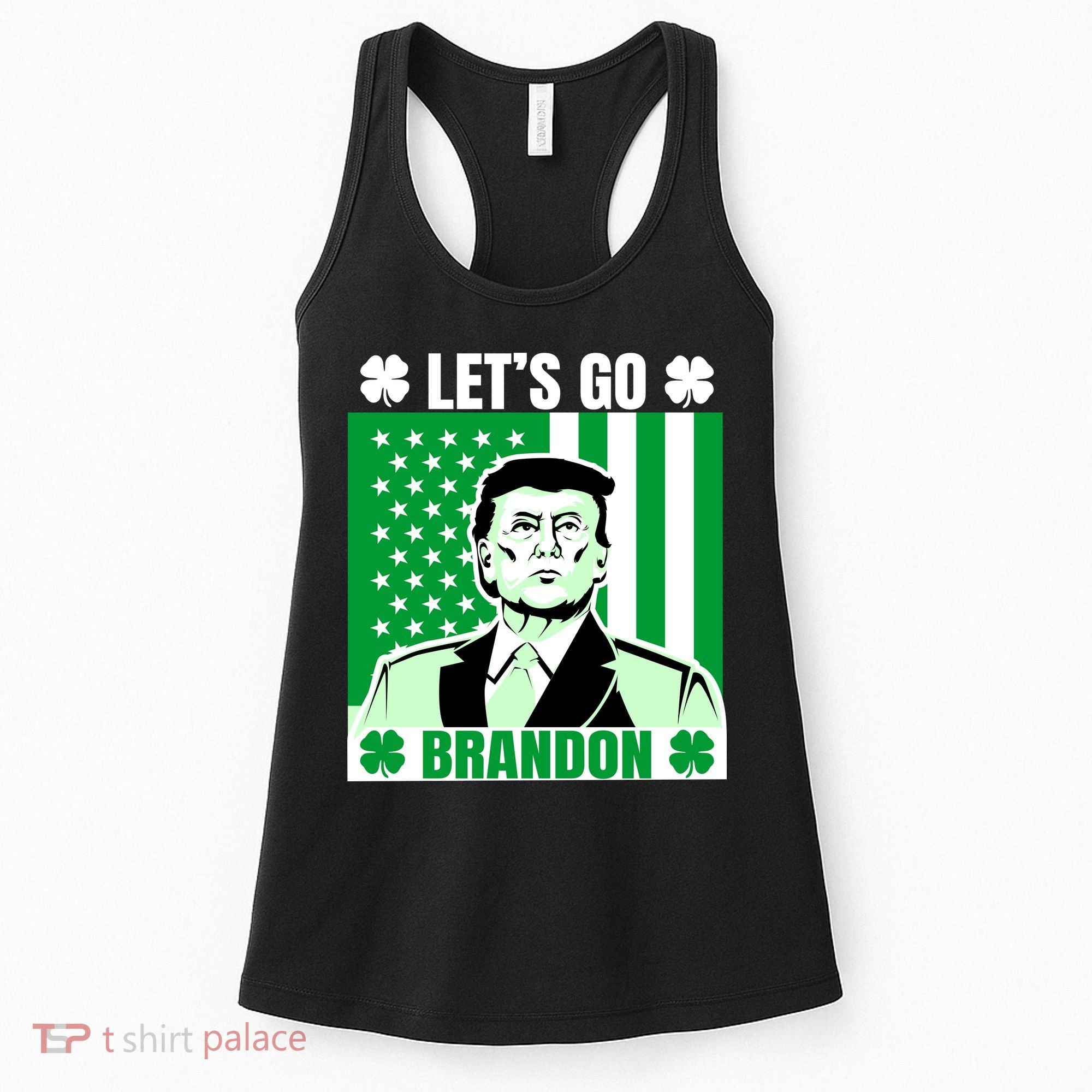 Lets Go Brandon St Patrick's Day Trump America Flag Clover Women's Tank Top