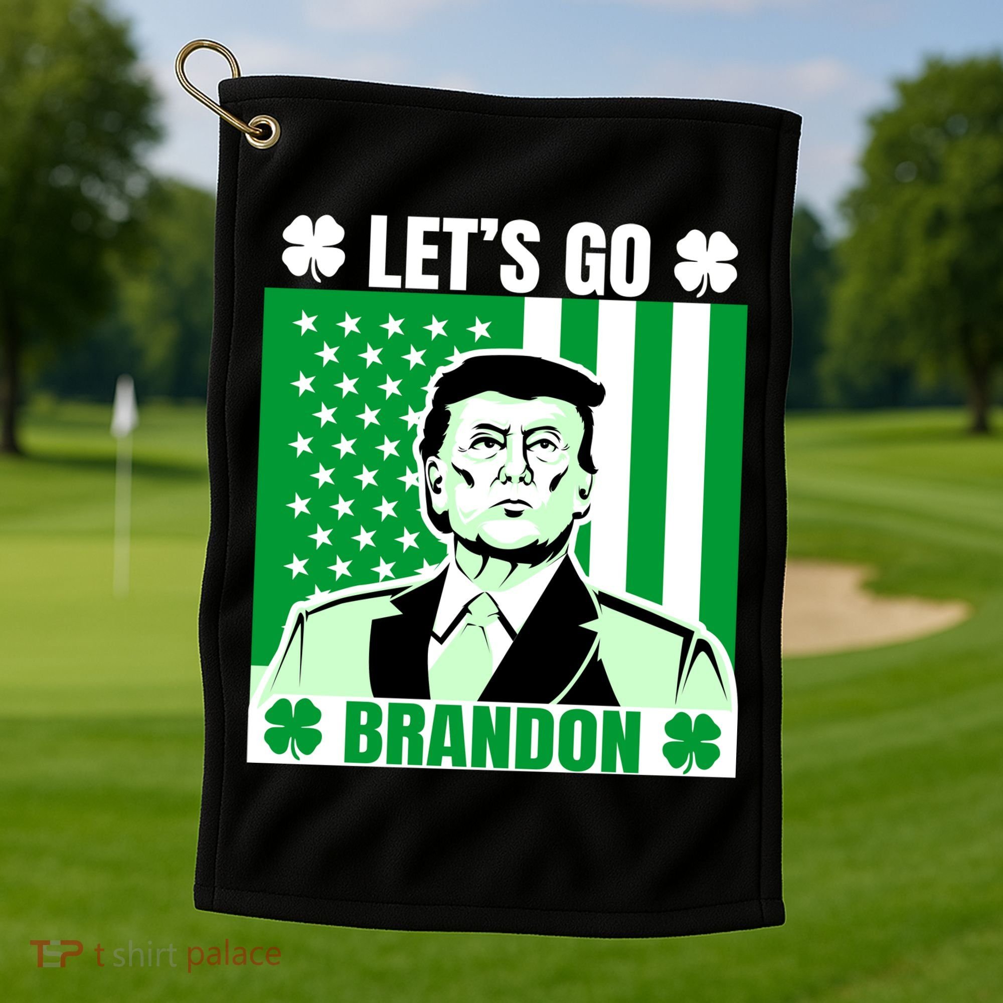 Lets Go Brandon St Patrick's Day Trump America Flag Clover Golf Towel