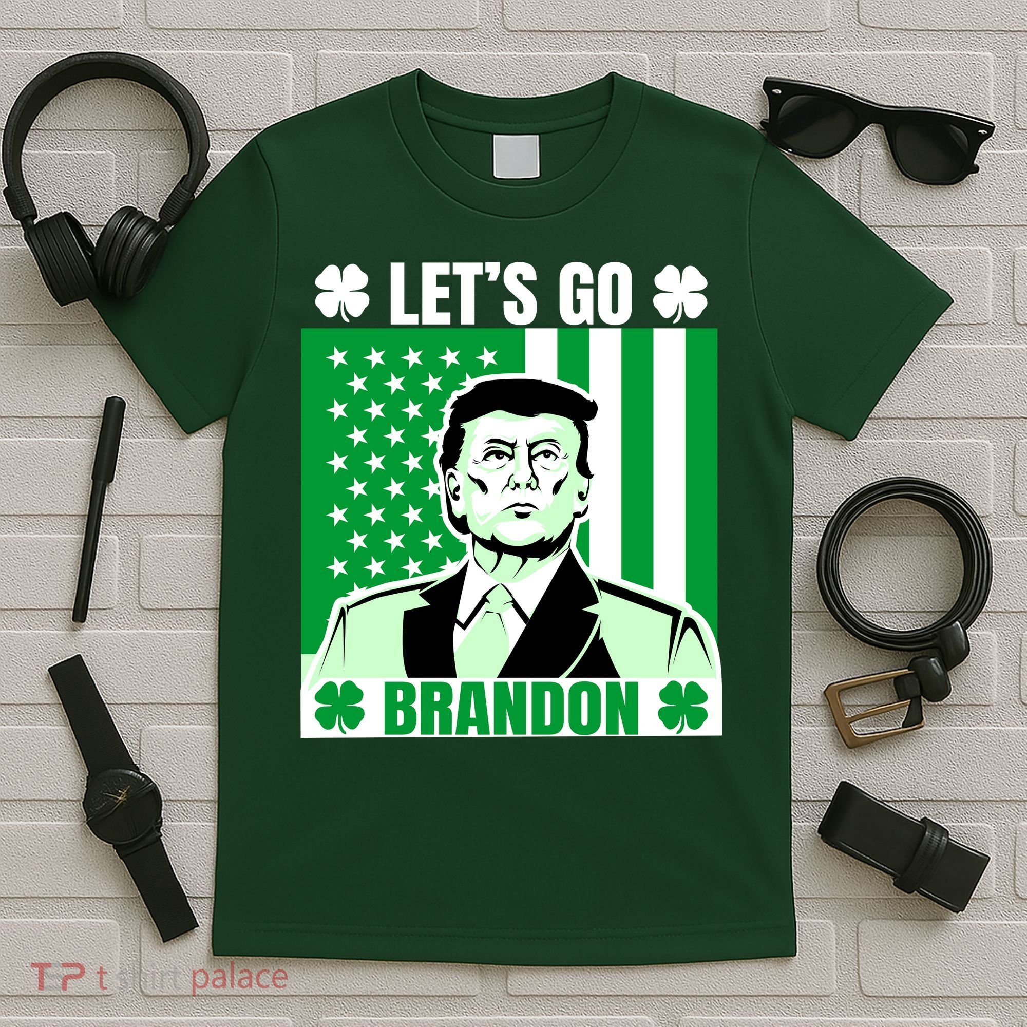 Lets Go Brandon St Patrick's Day Trump America Flag Clover T-Shirt