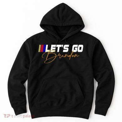 Let's Go Brandon Signature Hoodie