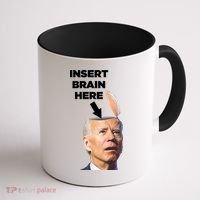 Let's Go Brandon Insert Brain Here Coffee Mug thumb 1