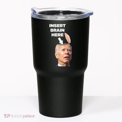 Let's Go Brandon Insert Brain Here Tumbler