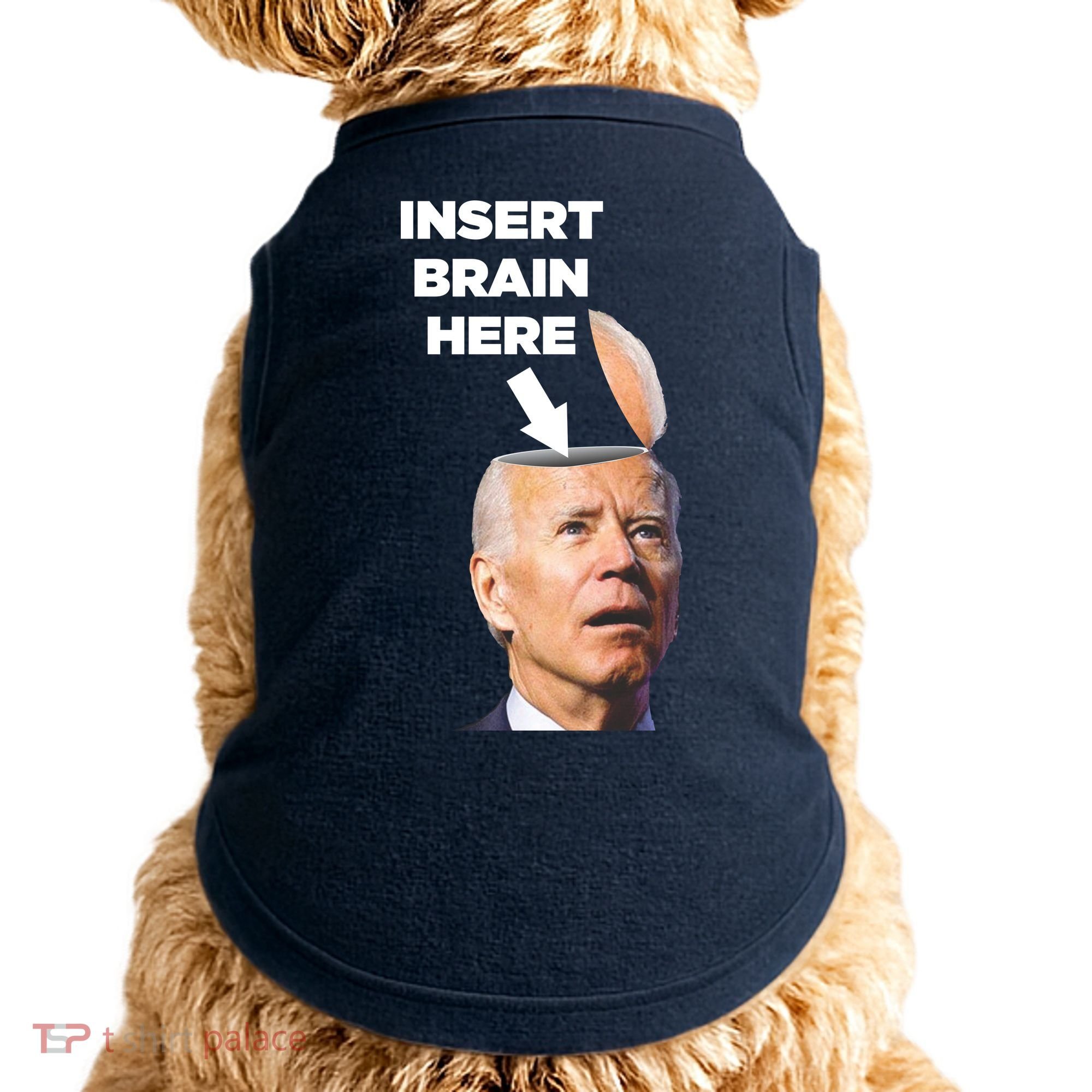 Let's Go Brandon Insert Brain Here Doggie Tank