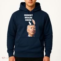 Let's Go Brandon Insert Brain Here Hoodie thumb 2