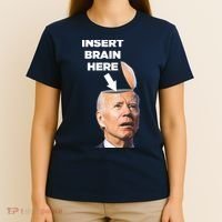 Let's Go Brandon Insert Brain Here T-Shirt thumb 4