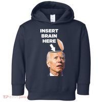 Let's Go Brandon Insert Brain Here Toddler Hoodie thumb 0