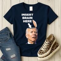 Let's Go Brandon Insert Brain Here Women's T-Shirt thumb 3