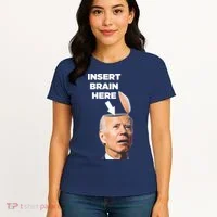 Let's Go Brandon Insert Brain Here Women's T-Shirt thumb 4