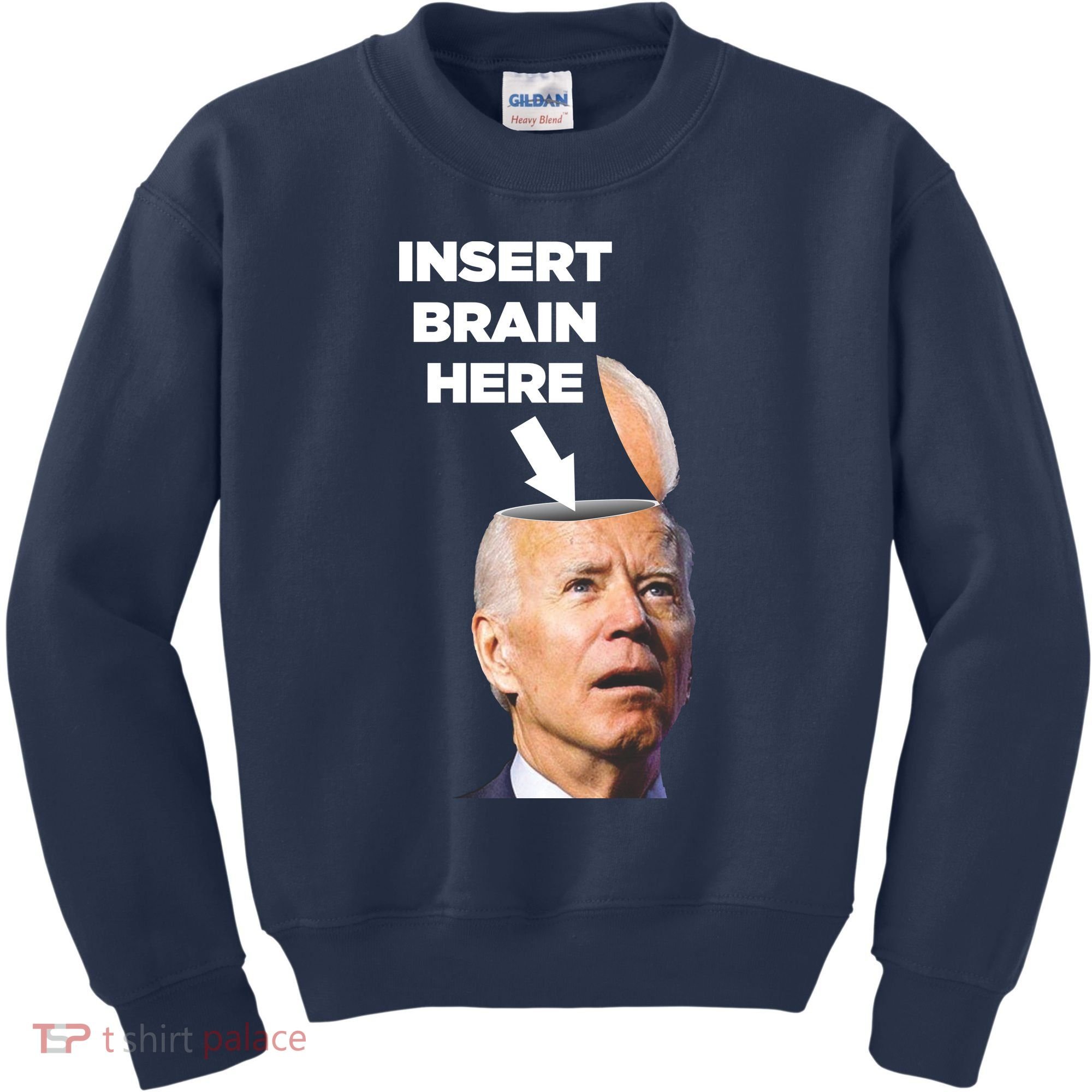 Let's Go Brandon Insert Brain Here Kids Sweatshirt