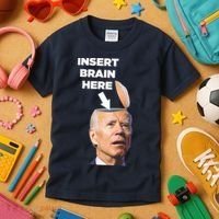 Let's Go Brandon Insert Brain Here Kids T-Shirt thumb 3