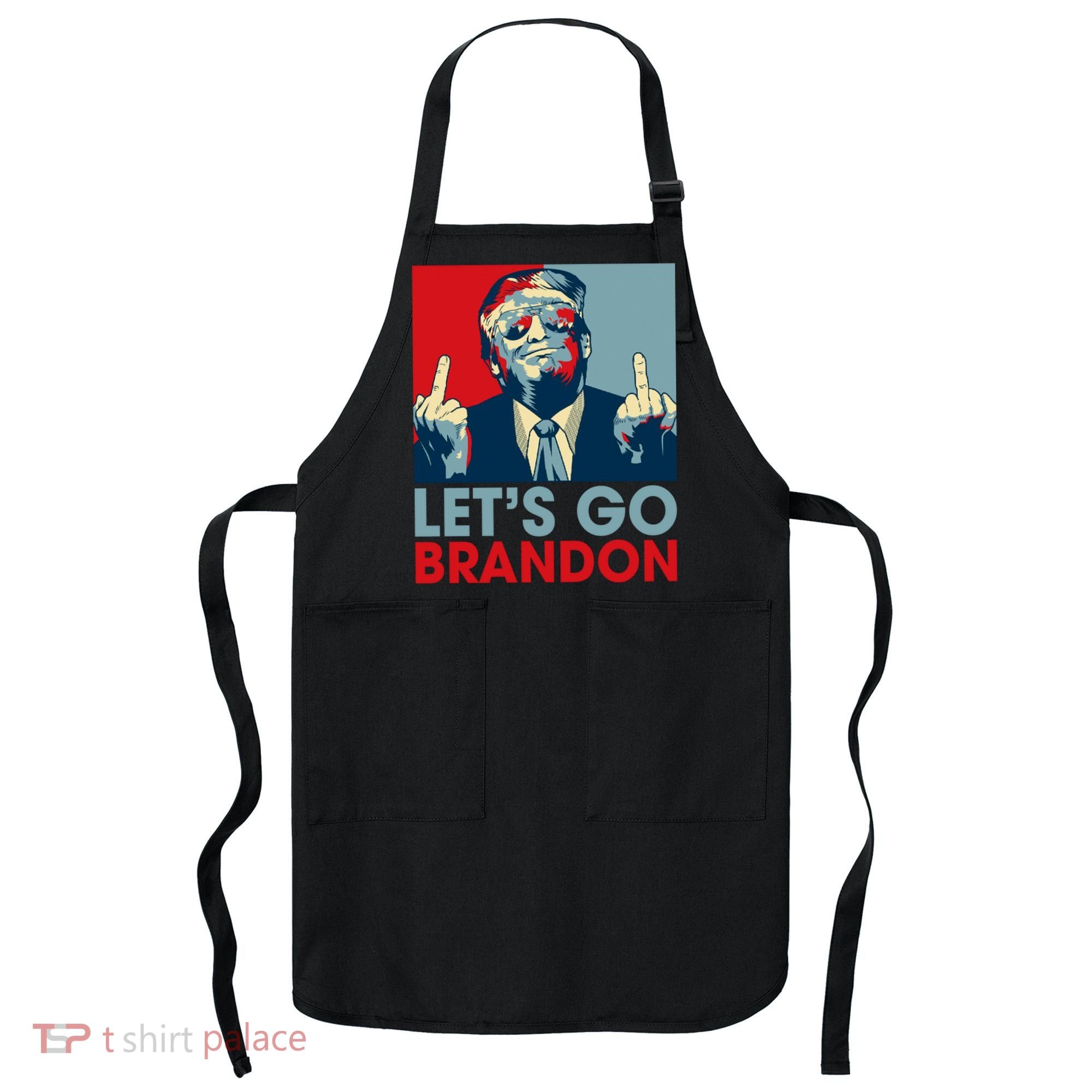 Let's Go Brandon Conservative Anti Liberal Apron