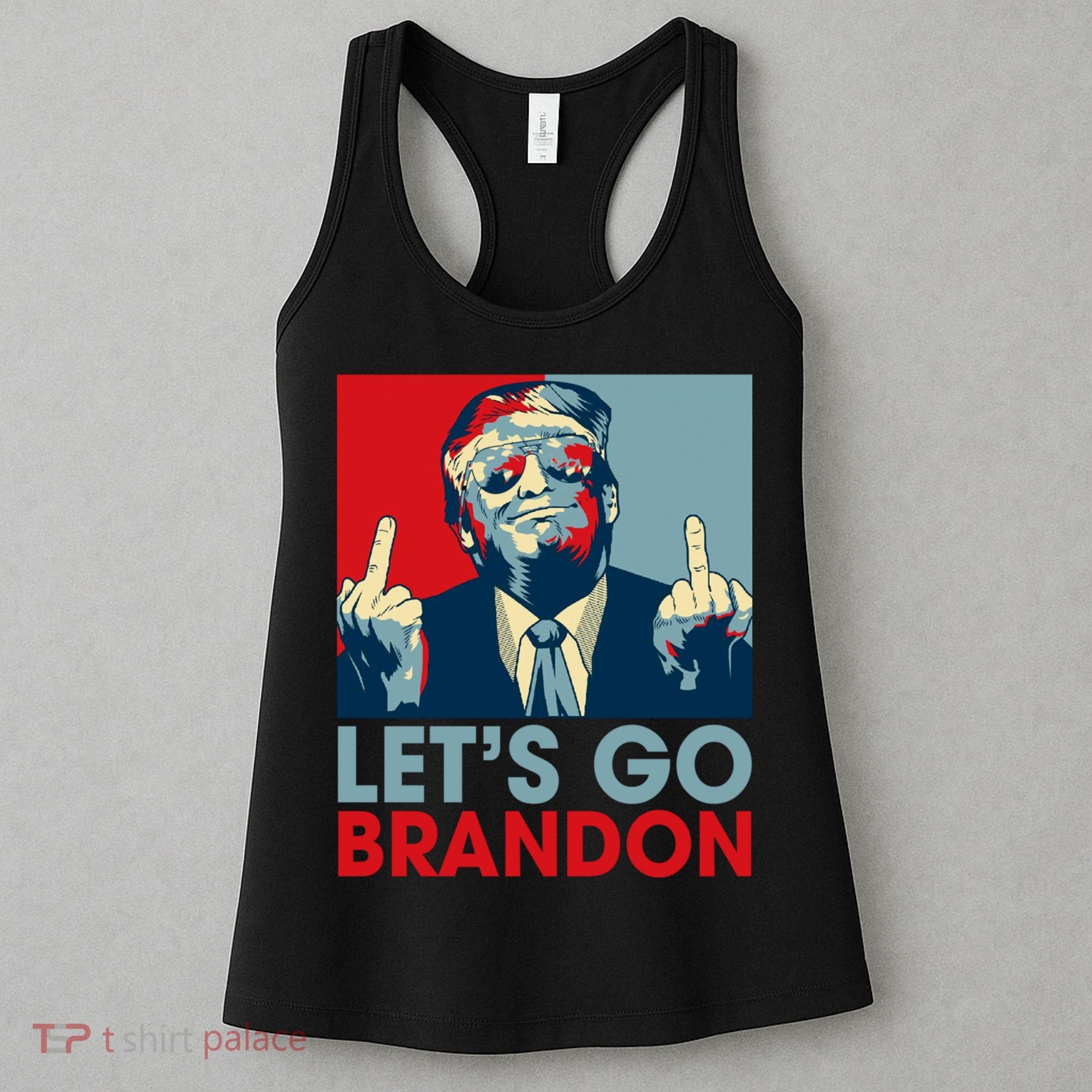 Let's Go Brandon Conservative Anti Liberal Women's Tank Top