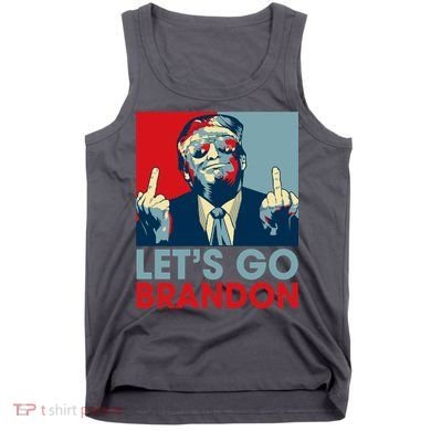 Let's Go Brandon Conservative Anti Liberal Tank Top