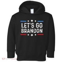 Lets Go Brandon Lets Go Brandon Funny Toddler Hoodie thumb 0